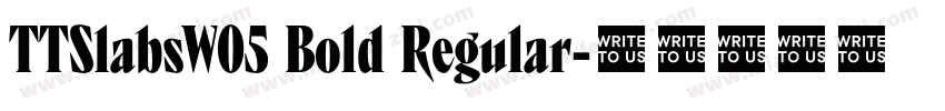 TTSlabsW05 Bold Regular字体转换